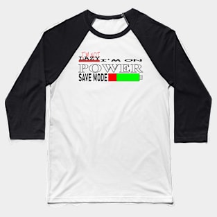 Save Mode Baseball T-Shirt